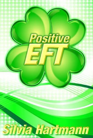Positive EFT (Kindle Edition)