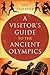 A Visitor's Guide to the Ancient Olympics
