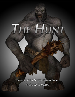 The Hunt (Unseen Things, #2)