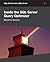 Inside the SQL Server Query Optimizer
