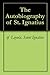 The Autobiography of St. Ignatius