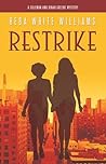 Restrike by Reba White Williams