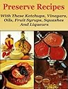 Preserve Recipes ...