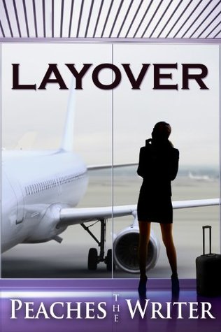 Layover (Kindle Edition)