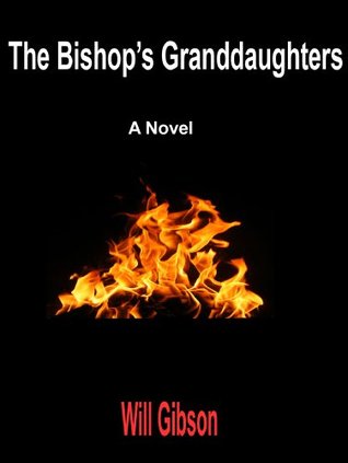 The Bishop's Granddaughters (Kindle Edition)