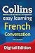 Easy Learning French Conversation (Collins Easy Learning French) (French Edition)