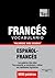 Vocabulario español-francés - 9000 palabras más usadas (Spani... by Andrey Taranov