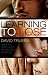 Learning to Lose
