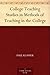 College Teaching Studies in Methods of Teaching in the College