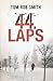 44. laps by Tom Rob Smith