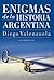Enigmas de la historia arge...