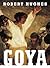 Goya by Robert Hughes