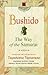 Bushido: The Way of the Samurai (Square One Classics)