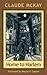 Home To Harlem by Claude McKay Home To Harlem by Claude McKay
