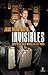 Invisibles. Voces de un trozo invisible de este mundo (Spanish Edition)