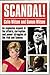 Scandal!: An Explosive Exposé of the Affairs, Corruption and Power Struggles of the Rich and Famous