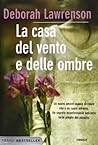 La casa del vento e delle ombre by Deborah Lawrenson