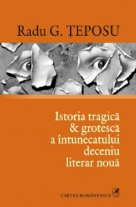 Istoria tragică și grotescă a întunecatului deceniu literar nouă (Paperback)