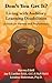 Don't you Get It? Living with Auditory Learning Disabilities by Harvey Edell Don't you Get It? Living with Auditory Learning Disabilities by Harvey Edell