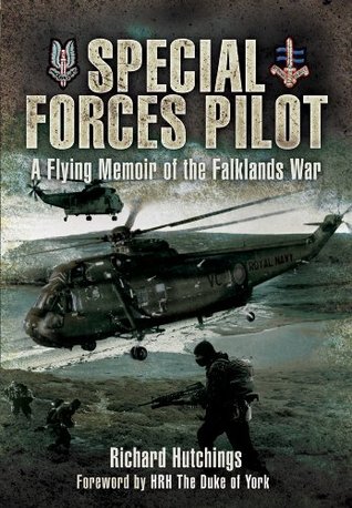 Special Forces Pilot: A Flying Memoir of the Falkland War (Kindle Edition)