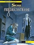 Le Storie n. 16: Friedrichstrasse