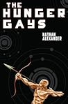 The Hunger Gays by Nathan Alexander