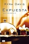 Expuesta by Kyra Davis