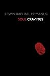 Book cover for Soul Cravings: An Exploration of the Human Spirit