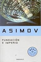 Fundación e Imperio (Fundación, #2)
