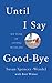 Until I Say Good-Bye by Bret Witter