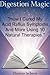 Digestion Magic!: How I Cur...