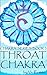 Throat Chakra  (The Chakra ...