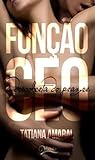 Função CEO by Tatiana Amaral