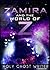 Zamira and the World of Z (Count of Monte Cristo Book 12)