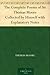The Complete Poems of Sir Thomas Moore Collected by Himself with Explanatory Notes