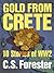 Gold from Crete by C.S. Forester
