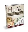 Hire You! A Guide...