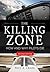 The Killing Zone by Paul A. Craig
