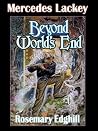 Beyond World's End by Mercedes Lackey