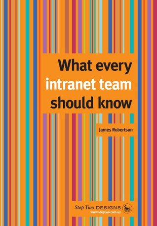What Every Intranet Team Should Know
