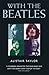 With the Beatles by Alistair Taylor