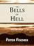 The Bells of Hell - Volume ...