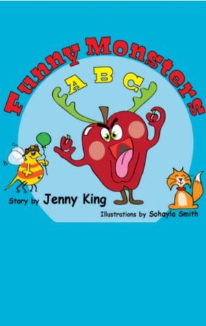 Funny Monsters ABC Silly Rhyming Children's Picture Book (ABC Kids Reader)
