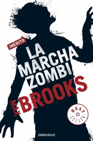 Portada de La marcha zombi, de Max Brooks