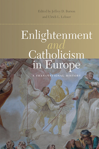 Enlightenment and Catholicism in Europe: A Transnational History (Paperback)