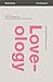 Loveology Bible Study Guide by John Mark Comer