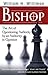 Bishop: The Art of Questioning Authority by an Authority in Question