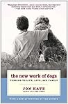 The New Work of Dogs by Jon Katz