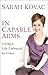 In Capable Arms: Living a Life Embraced by Grace