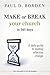 Make or Break Your Church in 365 Days: A Daily Guide to Leading Effective Change